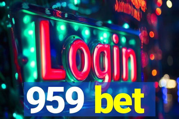 959 bet